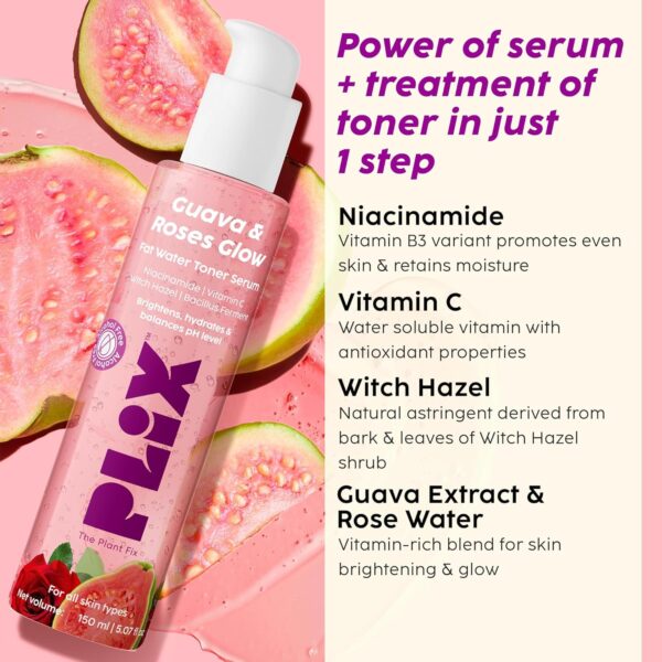 PLIX - THE PLANT FIX Guava & Roses Glow Fat Water Toner Seru...